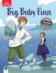 Book cover of: Classic Tales Second Edition: Level 2: Big Baby Finn. By: Sue Arengo