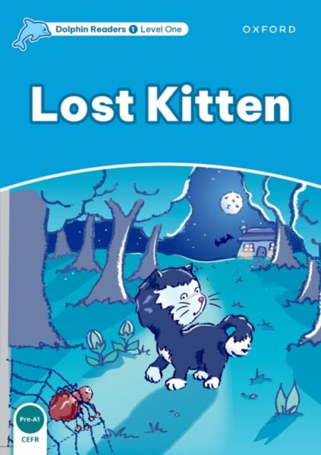 Book cover of: Dolphin Readers Level 1: Level 1: Lost Kitten. By: Di Taylor