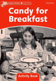 Book cover of: Dolphin Readers Level 2: Candy for Breakfast Activity Book