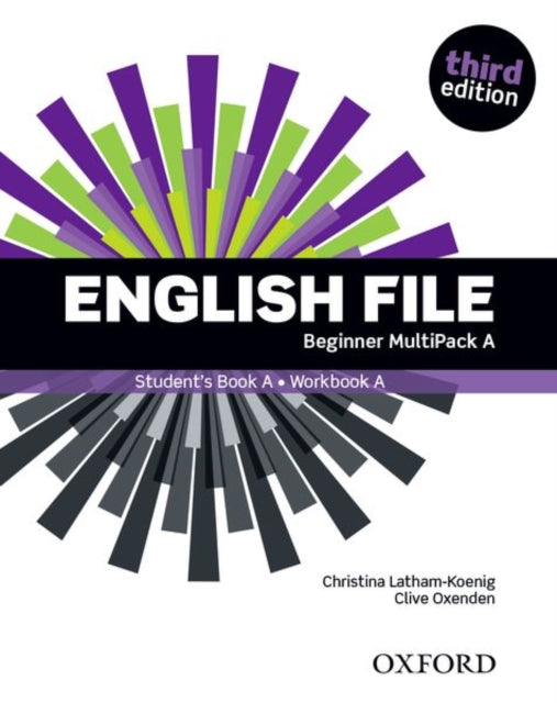 Book cover of: English File: Beginner: Student's Book/Workbook MultiPack A. By: Christina Latham-Koenig