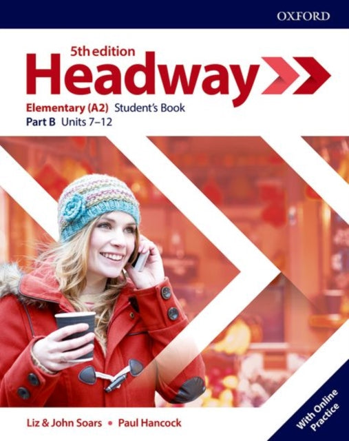 Headway: Algkool: Õpilase B-raamat koos veebipõhise harjutamisega