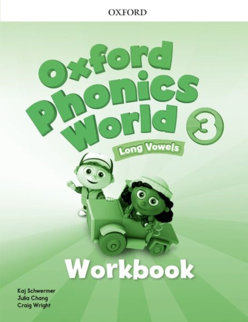 Book cover of: Oxford Phonics World: Level 3: Workbook. By: Koj Schwermer