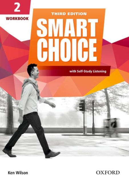 Book cover of: Smart Choice: Level 2: Workbook with Self-Study Listening. By: Wilson, Ken