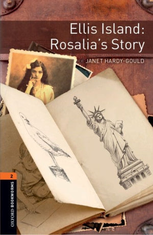 Oxford Bookworms Library: 2. korrus: Ellis Island: Rosalia lugu