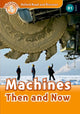 Book cover of: Oxford Read and Discover: Level 5: Machines Then and Now