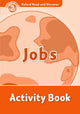 Book cover of: Oxford Read and Discover: Level 2: Jobs Activity Book. By: Kamini Khanduri