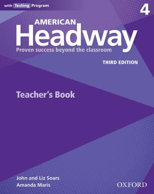 Book cover of: American Headway: Four: Teacher's Resource Book with Testing Program. By: Liz Soars