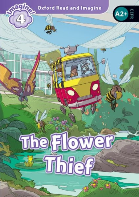 Book cover of: Oxford Read and Imagine: Level 4: The Flower Thief