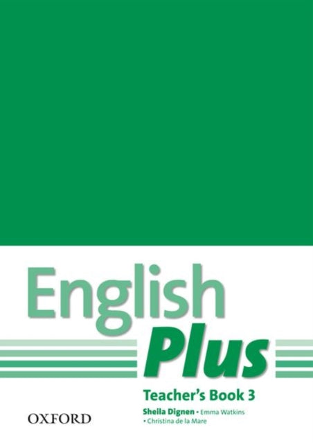 Book cover of: English Plus: 3: Teacher's Book with photocopiable resources. By: Sheila Dignen