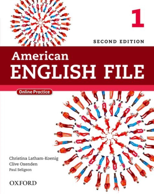 Book cover of: American English File: Level 1: Student Book. By: Christina Latham-Koenig