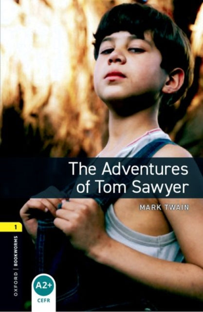Book cover of: Oxford Bookworms Library: Level 1: The Adventures of Tom Sawyer. By: Nick Bullard