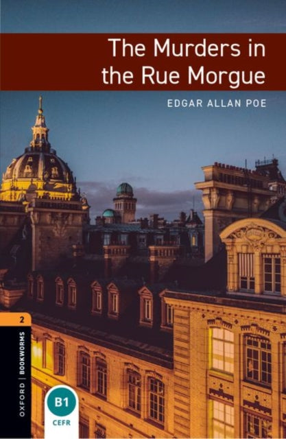 Book cover of: Oxford Bookworms Library: Level 2: The Murders in the Rue Morgue