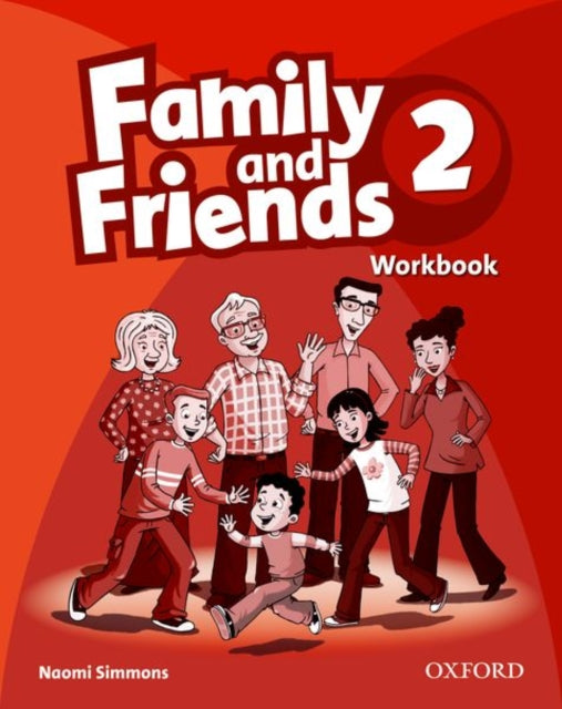 Book cover of: Family and Friends: 2: Workbook. By: Naomi Simmons