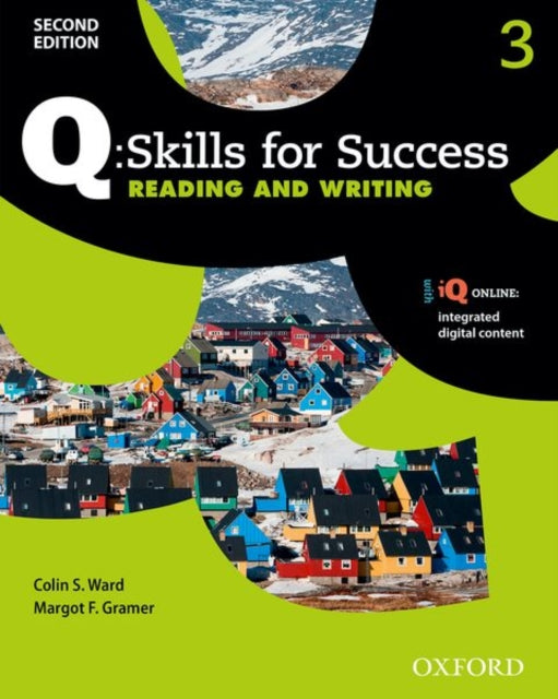 Book cover of: Q: Skills for Success: Level 3: Reading & Writing Student Book with iQ Online. By: Colin S. Ward