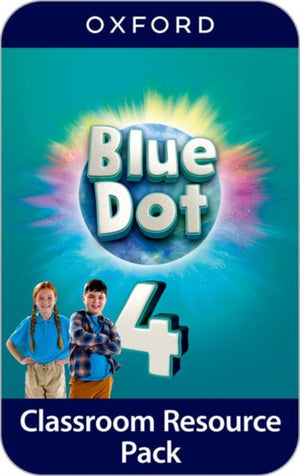 Blue Dot: Level 4: Classroom Resources Pack