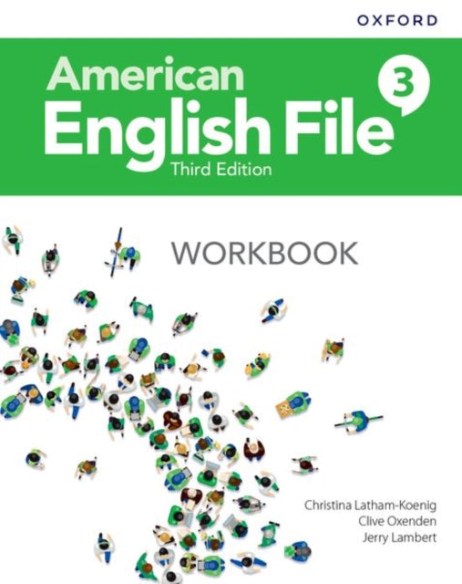 Book cover of: American English File: Level 3: Workbook. By: Christina Latham-Koenig