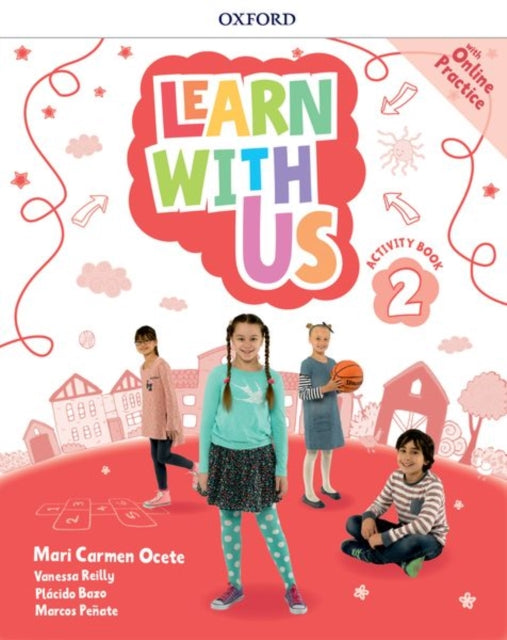 Book cover of: Learn With Us: Level 2: Activity Book with Online Practice. By: Mari Carmen Ocete