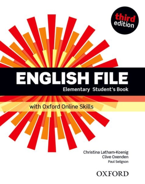 Book cover of: English File: Elementary: Student's Book with Oxford Online Skills. By: Christina Latham-Koenig
