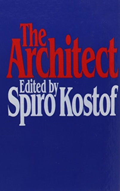 Book cover of: Architect. By: Spiro Kostof