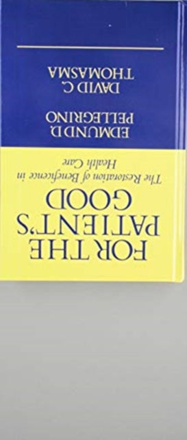 Book cover of: For the Patient's Good