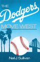 Book cover of: Dodgers Move West