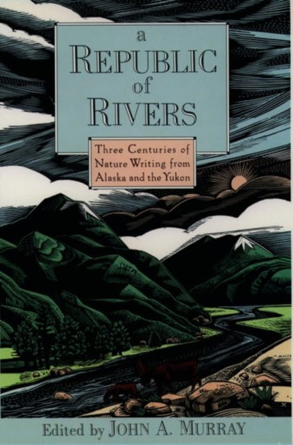 Book cover of: Republic of Rivers. By: John A. Murray