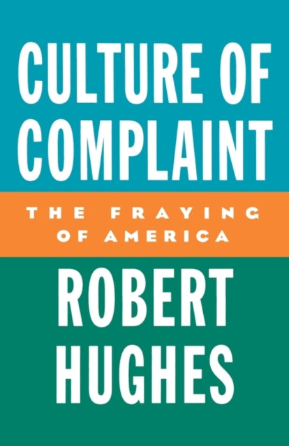 Book cover of: Culture of Complaint