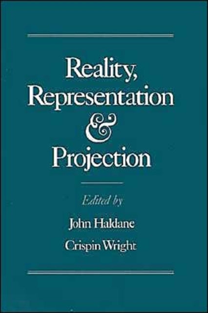 Reality, Representation and Projection