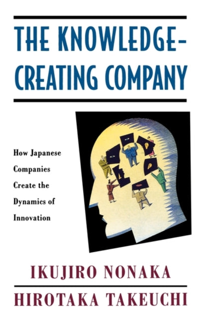 Book cover of: Knowledge-Creating Company