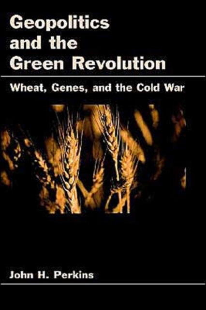 Book cover of: Geopolitics and the Green Revolution