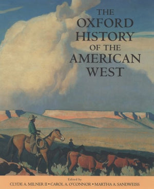 The Oxford History of the American West