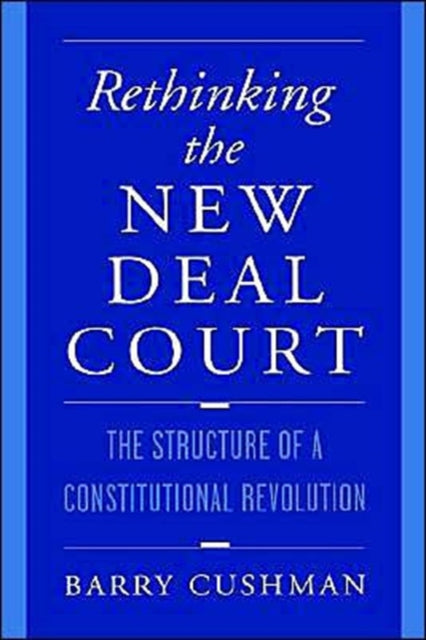 Book cover of: Rethinking the New Deal Court
