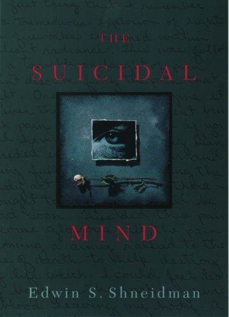 Book cover of: Suicidal Mind. By: Edwin S. Shneidman