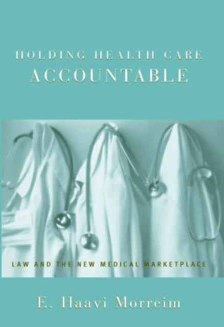 Book cover of: Holding Health Care Accountable