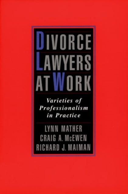 Book cover of: Divorce Lawyers at Work