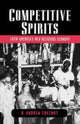 Book cover of: Competitive Spirits. By: R. Andrew Chesnut