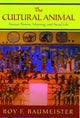 Book cover of: Cultural Animal. By: Roy F. Baumeister