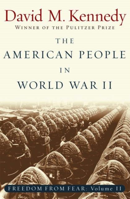 Book cover of: Freedom From Fear: Part 2: The American People in World War II. By: David M. Kennedy