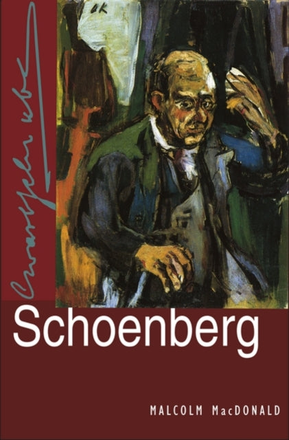 Book cover of: Schoenberg. By: Malcolm MacDonald