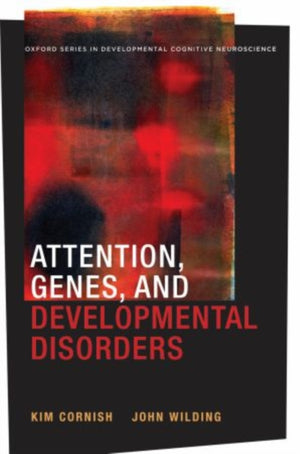 Attention, Genes, and Developmental Disorders