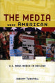 Book cover of: Media Were American. By: Jeremy Tunstall
