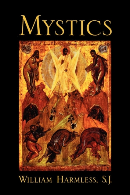 Book cover of: Mystics. By: William Harmless