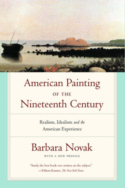 Book cover of: American Painting of the Nineteenth Century. By: Barbara Novak