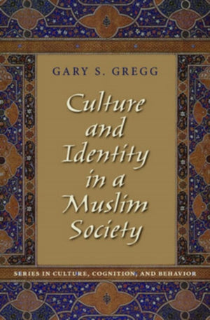 Culture and Identity in a Muslim Society