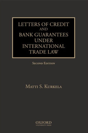 Letters of Credit and Bank Guarantees under International Trade Law