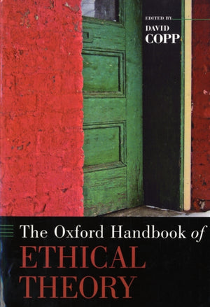 Oxford Handbook of Ethical Theory