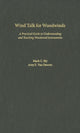 Book cover of: Wind Talk for Woodwinds. By: Mark C. Ely