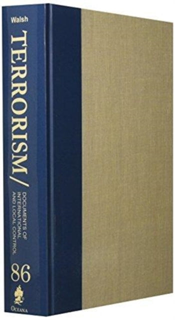 Book cover of: Terrorism: Documents of International and Local Control: Volume 86. By: Douglas C. Lovelace
