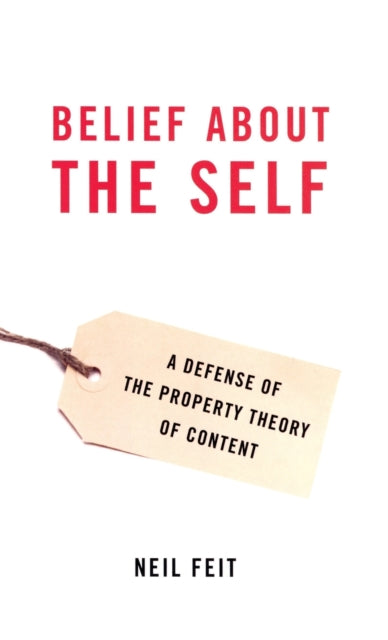 Book cover of: Belief about the Self. By: Neil Feit