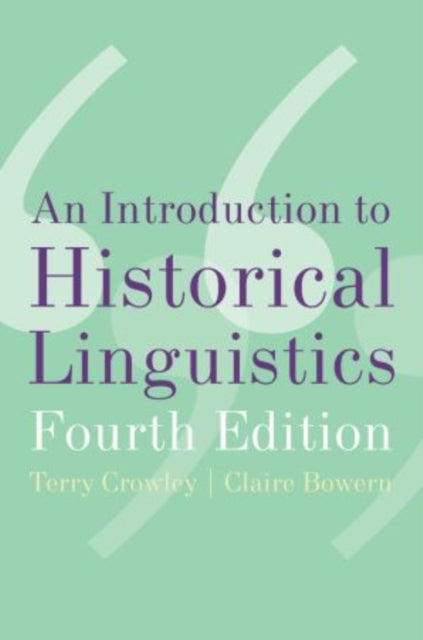 Book cover of: Introduction to Historical Linguistics. By: Terry Crowley